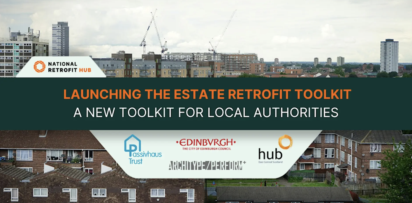 Launching the Estate Retrofit Toolkit